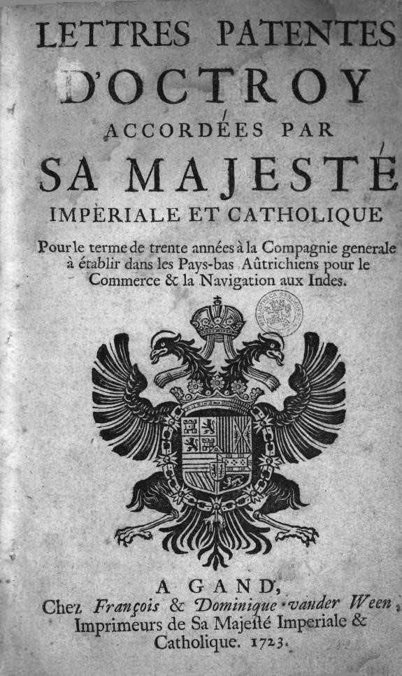 Title page of the imperial letters patent founding the Ostend Company, issued by Charles VI in 1722